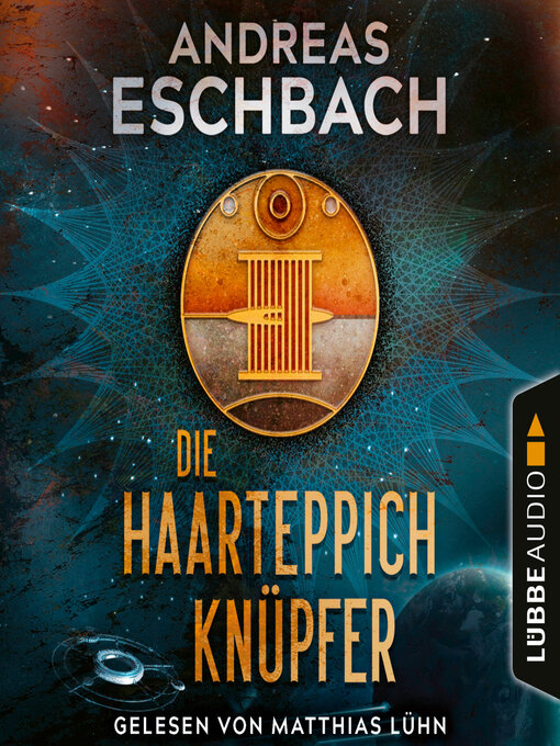 Title details for Die Haarteppichknüpfer by Andreas Eschbach - Available